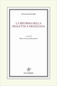 La riforma della dialettica hegeliana - Librerie.coop