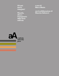 Chi può essere mangiato? Filosofia, etica e immaginario della carne coltivata - Librerie.coop