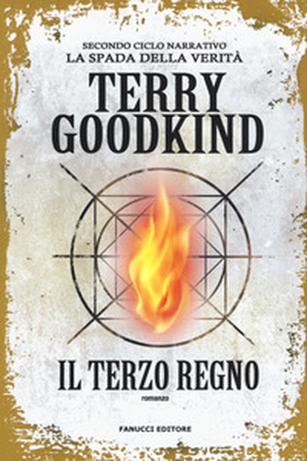 Il terzo regno. Richard e Kahlan. La spada della verità. Secondo ciclo narrativo - Librerie.coop Il terzo regno. Richard e Kahlan. La spada della verità. Secondo ciclo narrativo - Librerie.coop