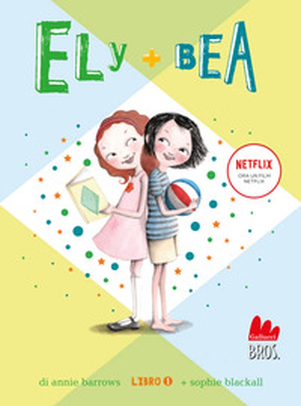 Ely + Bea - Vol. 1 - Librerie.coop Ely + Bea - Vol. 1 - Librerie.coop