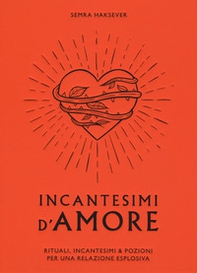 Incantesimi d'amore - Librerie.coop