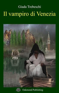 Il vampiro di Venezia - Librerie.coop