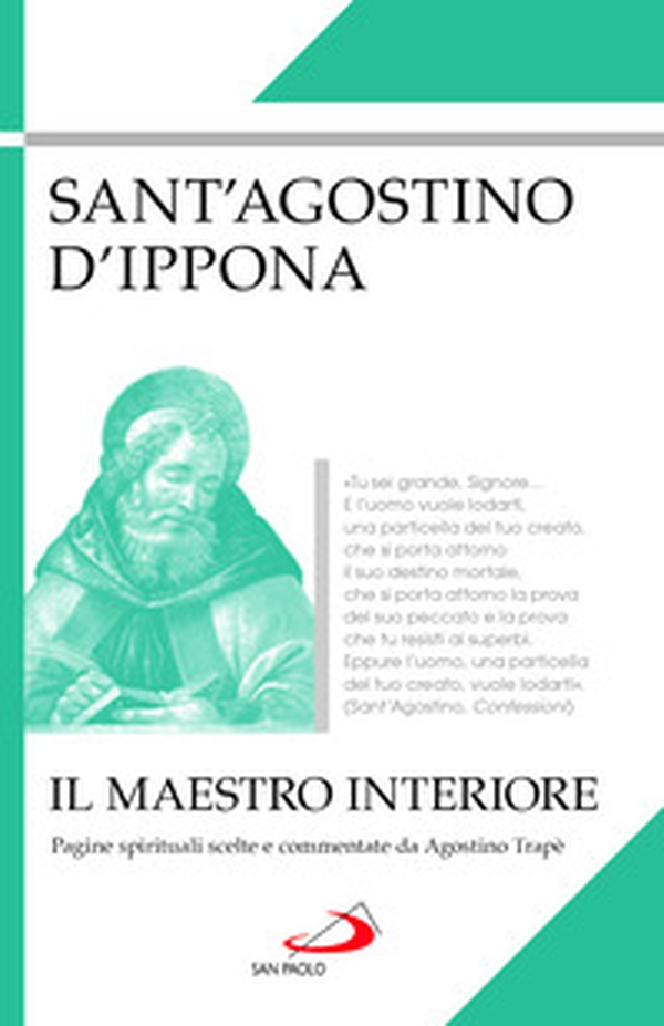 Il maestro interiore. Pagine spirituali scelte e commentate da Agostino Trapè - Librerie.coop Il maestro interiore. Pagine spirituali scelte e commentate da Agostino Trapè - Librerie.coop