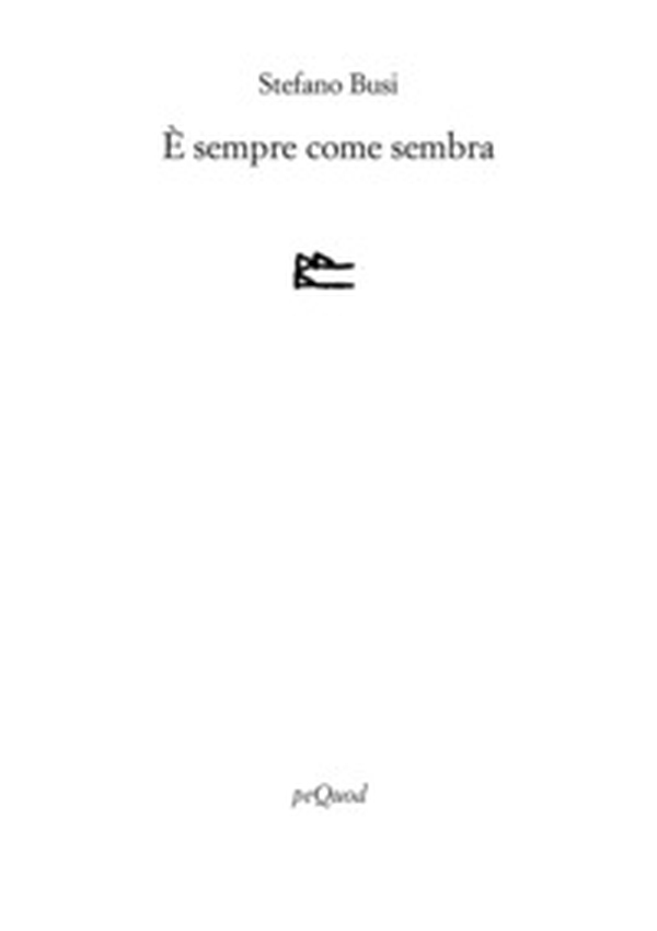 È sempre come sembra - Librerie.coop È sempre come sembra - Librerie.coop