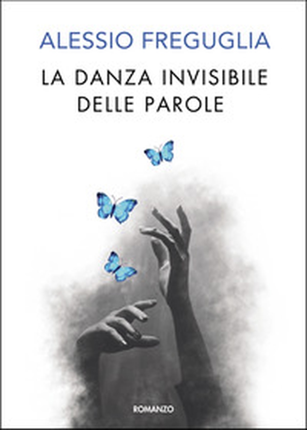 La danza invisibile delle parole - Librerie.coop La danza invisibile delle parole - Librerie.coop