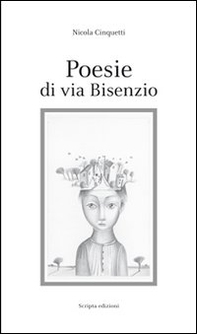 Poesie di via Bisenzio - Librerie.coop Poesie di via Bisenzio - Librerie.coop