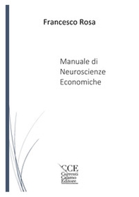 Manuale di neuroscienze economiche - Librerie.coop