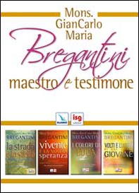 Monsignor Giancarlo Maria Bregantini maestro e testimone - Librerie.coop
