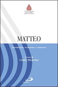 Matteo. Introduzione, traduzione e commento - Librerie.coop Matteo. Introduzione, traduzione e commento - Librerie.coop