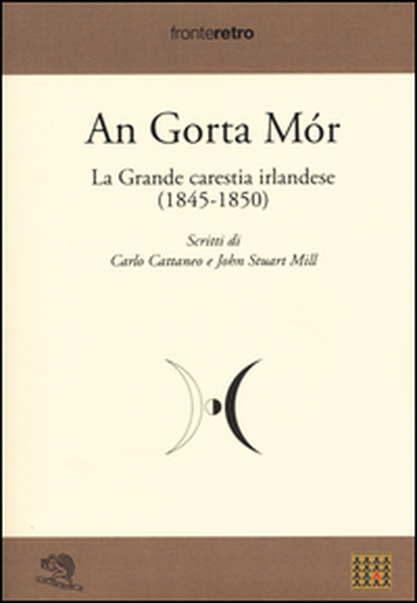 An gorta mòr. La grande carestia irlandese (1845-1850) - Librerie.coop An gorta mòr. La grande carestia irlandese (1845-1850) - Librerie.coop