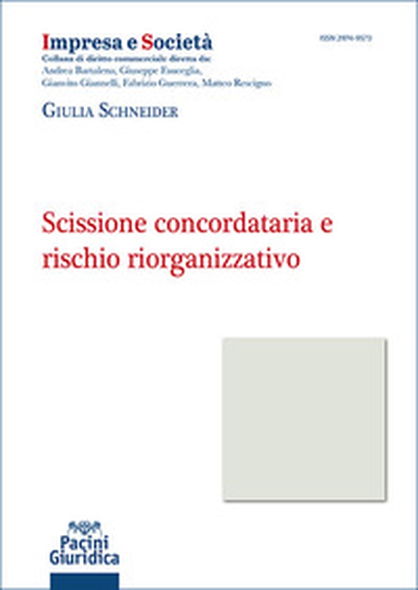 Scissione concordataria e rischio riorganizzativo - Librerie.coop
