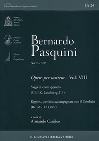 Bernardo Pasquini (1637-1710). Opere per tastiera - Vol. 8 - Librerie.coop Bernardo Pasquini (1637-1710). Opere per tastiera - Vol. 8 - Librerie.coop