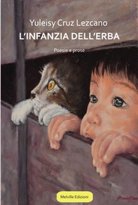 L'infanzia dell'erba - Librerie.coop
