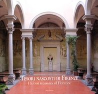 Tesori nascosti di Firenze-Hidden Treasures of Florence - Librerie.coop