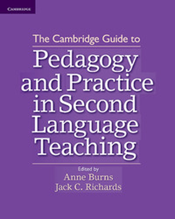 The Cambridge Guide to Pedagogy and Prractice in Second Language Teaching - Librerie.coop The Cambridge Guide to Pedagogy and Prractice in Second Language Teaching - Librerie.coop