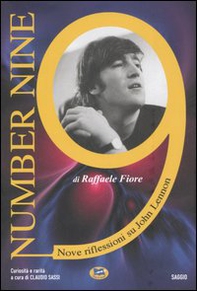 Number 9. Nove riflessioni su John Lennon - Librerie.coop Number 9. Nove riflessioni su John Lennon - Librerie.coop