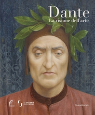 Dante. La visione dell'arte - Librerie.coop