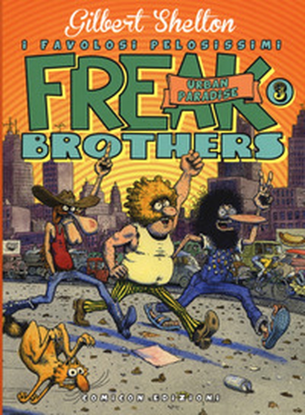 Freak brothers - Librerie.coop Freak brothers - Librerie.coop