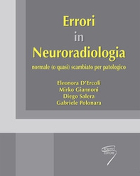 Errori in neuroradiologia normale (o quasi) scambiato per patologico - Librerie.coop