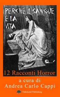 Perché il sangue è la vita - Librerie.coop