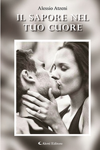 Il sapore nel tuo cuore - Librerie.coop Il sapore nel tuo cuore - Librerie.coop