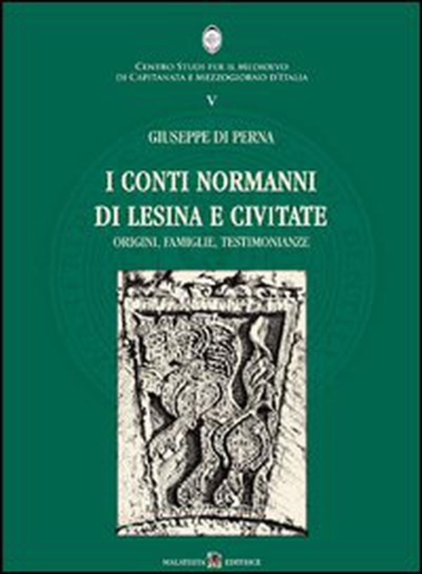 Normanni. I conti normanni di Lesina e Civitate - Librerie.coop Normanni. I conti normanni di Lesina e Civitate - Librerie.coop