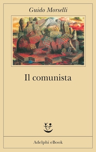 Il comunista - Librerie.coop