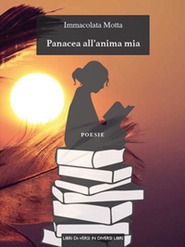 Panacea all'anima mia - Librerie.coop Panacea all'anima mia - Librerie.coop