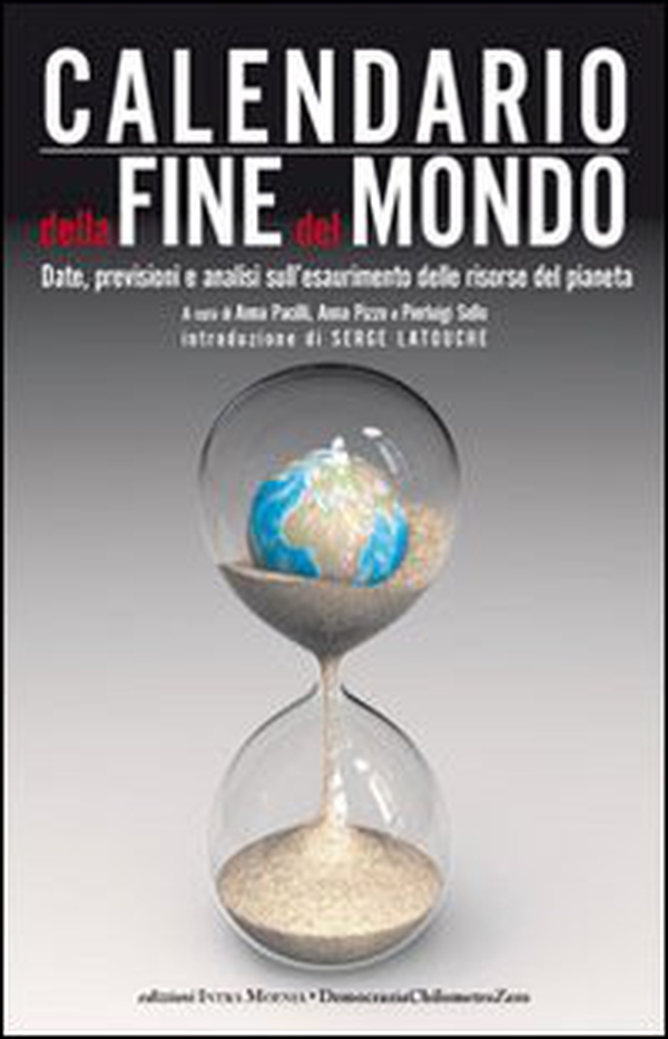 Calendario della fine del mondo - Librerie.coop Calendario della fine del mondo - Librerie.coop