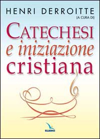 Catechesi e iniziazione cristiana - Librerie.coop
