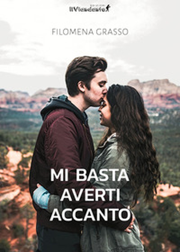 Mi basta averti accanto - Librerie.coop Mi basta averti accanto - Librerie.coop