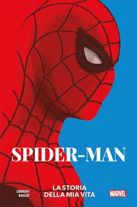 La storia della mia vita. Spider-Man - Librerie.coop