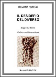 Il desiderio del diverso. Saggio sul doppio - Librerie.coop Il desiderio del diverso. Saggio sul doppio - Librerie.coop