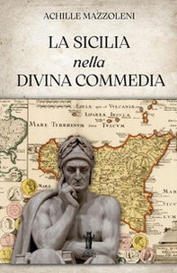 La Sicilia nella Divina Commedia - Librerie.coop