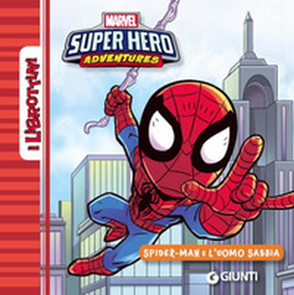 Spider-Man e l'uomo di sabbia - Librerie.coop Spider-Man e l'uomo di sabbia - Librerie.coop