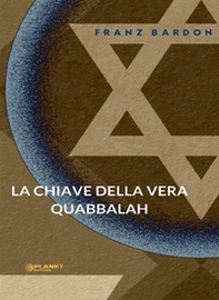 La chiave della vera Quabbalah - Librerie.coop