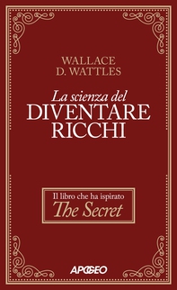 La scienza del diventare ricchi - Librerie.coop