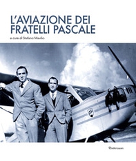 L'aviazione dei fratelli Pascale - Librerie.coop
