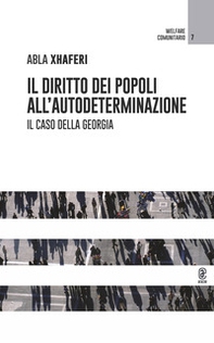 Il diritto dei popoli all'autodeterminazione. Il caso della Georgia - Librerie.coop