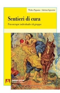 Sentieri di cura. Psicoterapie individuali e di gruppo - Librerie.coop