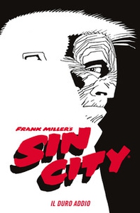 Il duro addio. Sin city - Vol. 1 - Librerie.coop Il duro addio. Sin city - Vol. 1 - Librerie.coop