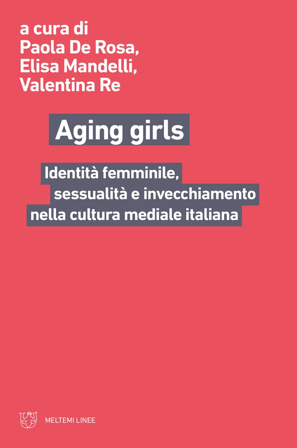 Aging girls - Librerie.coop Aging girls - Librerie.coop