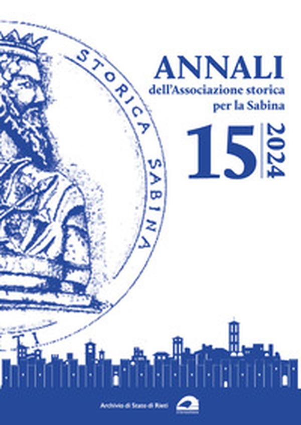 Annali dell'Associazione storica per la Sabina - Vol. 15 - Librerie.coop Annali dell'Associazione storica per la Sabina - Vol. 15 - Librerie.coop