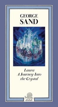 Laura. A journey into the crystal - Librerie.coop