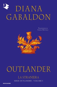 La straniera. Outlander - Vol. 1 - Librerie.coop