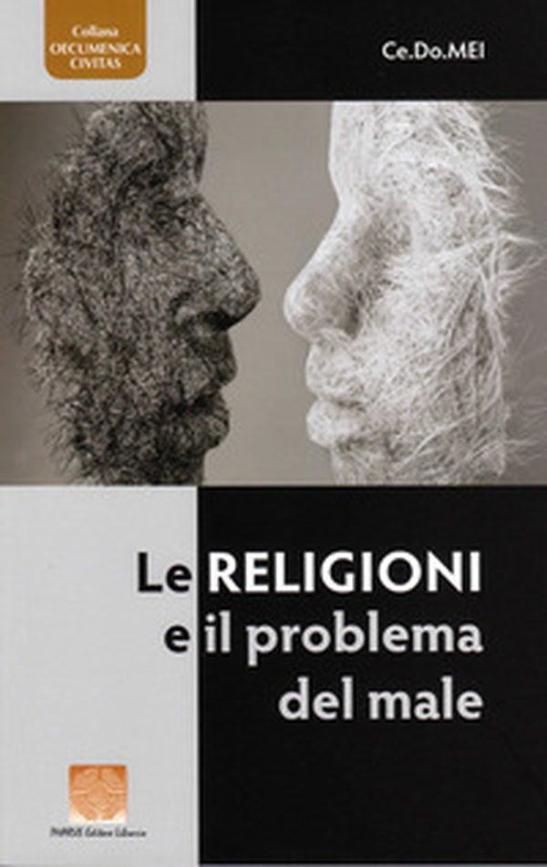 Le religioni e il problema del male - Librerie.coop Le religioni e il problema del male - Librerie.coop