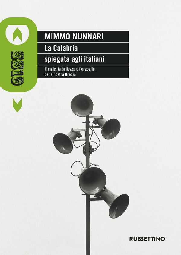 La Calabria spiegata agli italiani - Librerie.coop La Calabria spiegata agli italiani - Librerie.coop