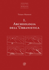 Archeologia dell'urbanistica - Librerie.coop
