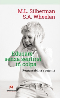 Educare senza sentirsi in colpa. Responsabilità e autorità - Librerie.coop Educare senza sentirsi in colpa. Responsabilità e autorità - Librerie.coop