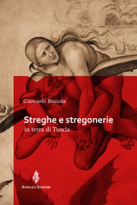 Streghe e stregonerie in terra di Tuscia - Librerie.coop